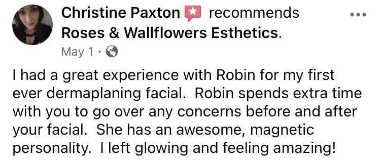 5-star review from a first-time dermaplaning client who loved her experience at Roses & Wallflowers Esthetics