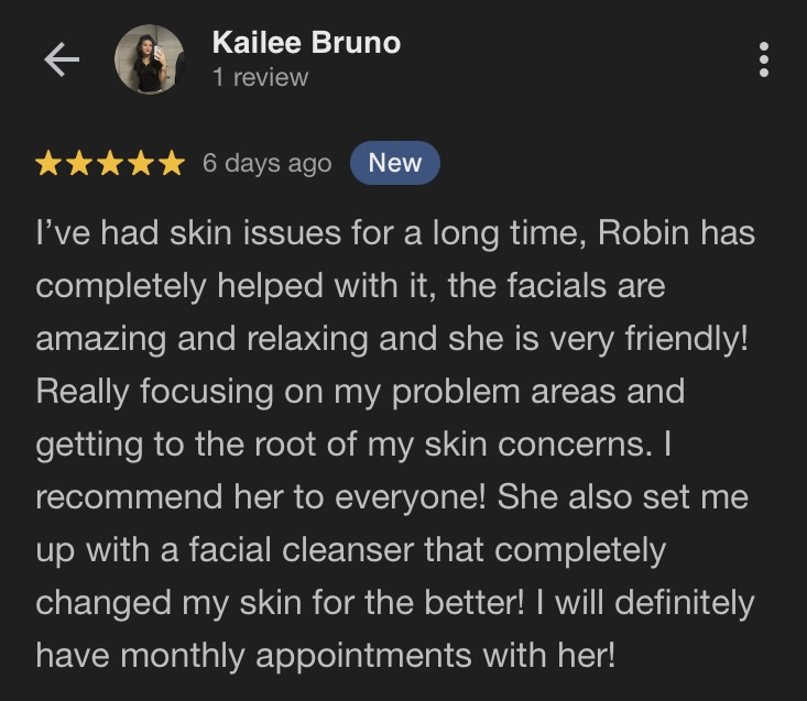 5-star review from a client who said Robin helped resolve her skincare issues